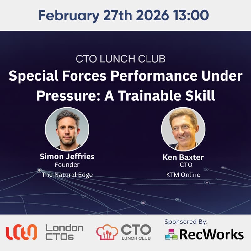 Cover Image for London CTOs Lunch Club – Special Forces Performance Under Pressure: A Trainable Skill