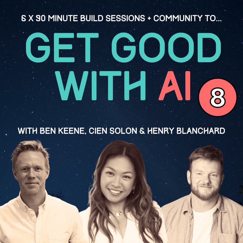 Cover Image for Get Good with AI: Cohort 8