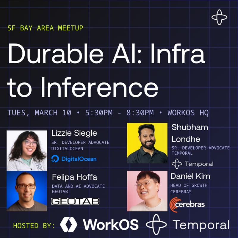 Cover Image for Durable AI: Infra to Inference with WorkOS (March Edition)