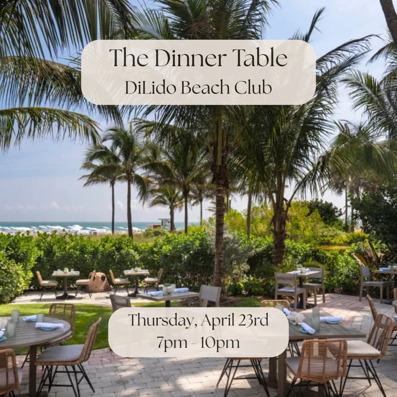 Cover Image for The Dinner Table at DiLido Beach Club (Miami Beach)