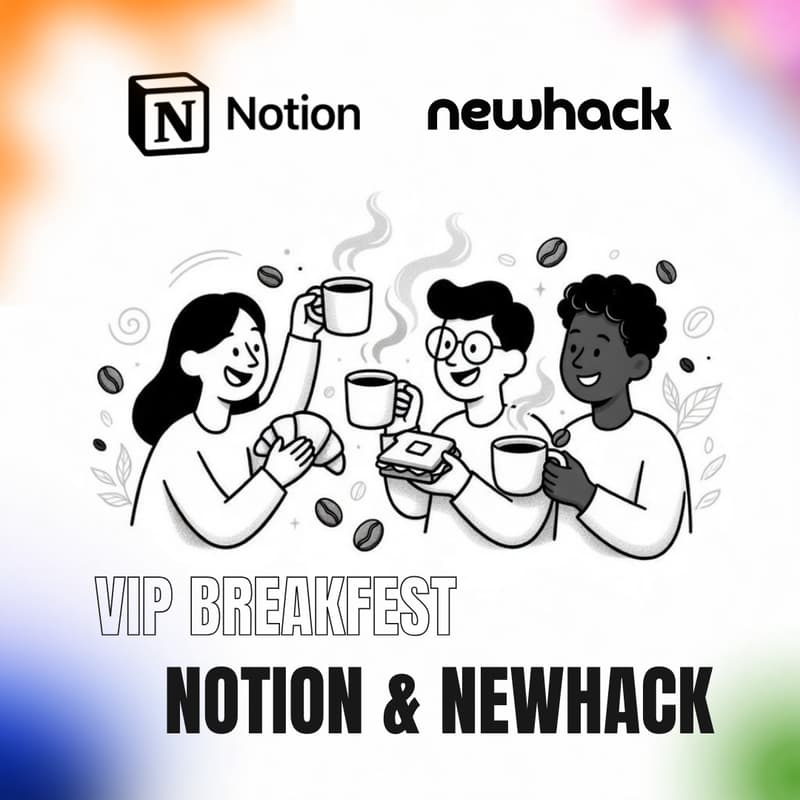 Cover Image for VIP BREAKFAST NOTION & NEWHACK