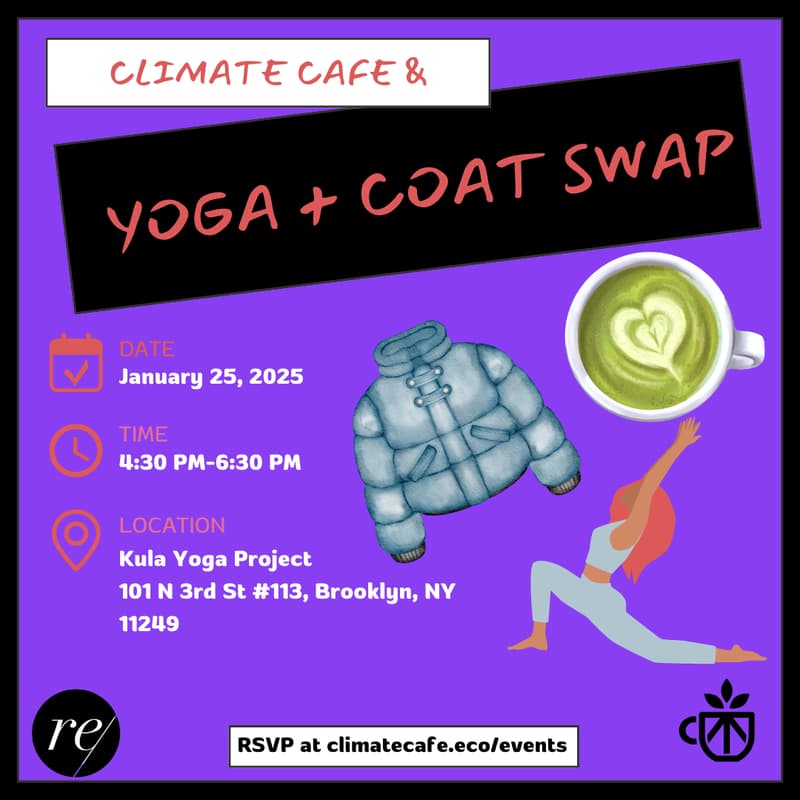 Cover Image for Climate Cafe + Yoga & Coat Swap with Remake