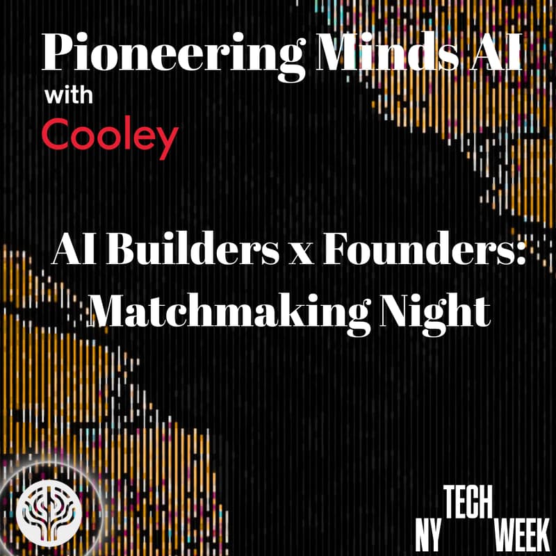 Cover Image for AI Builders x Founders: Matchmaking Night #NYTechWeek
