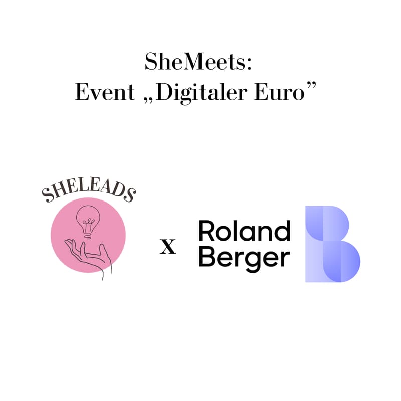 Cover Image for SheMeets: Roland Berger x SheLeads - Event "Digitaler Euro" (Frankfurt)