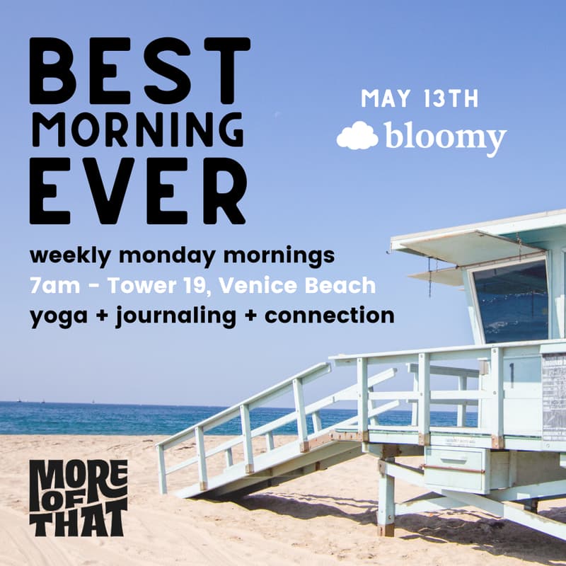 Cover Image for 'Best Morning Ever' by More of That: May 13 with bloomy