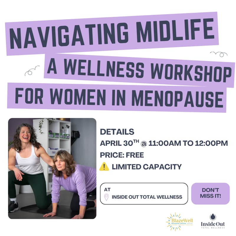 Cover Image for Navigating Midlife: A Wellness Workshop for Women in all Stages of Menopause Transition
