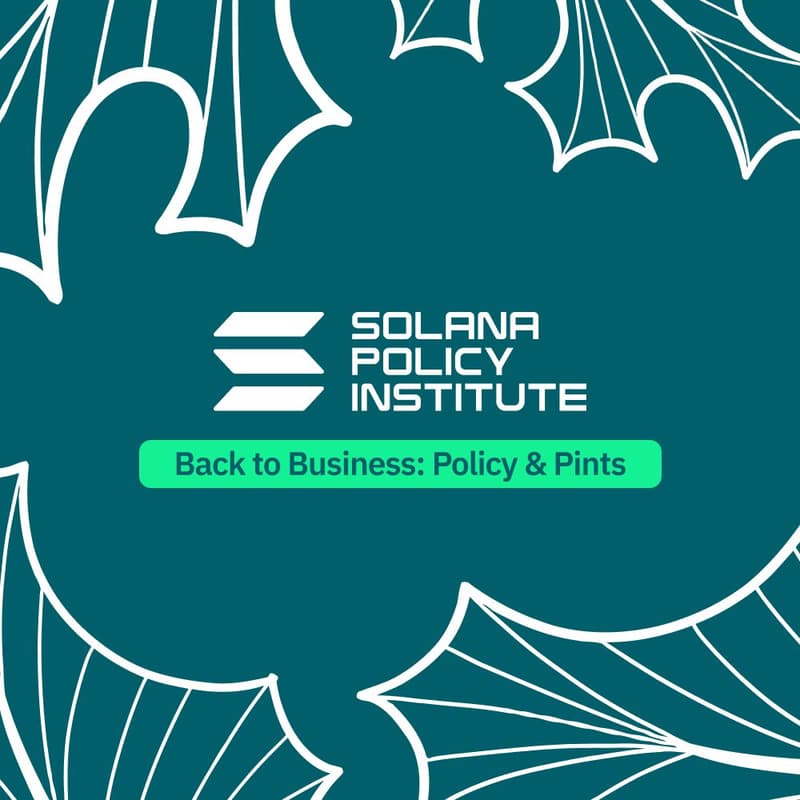 Cover Image for Policy & Pints with Solana Policy Institute