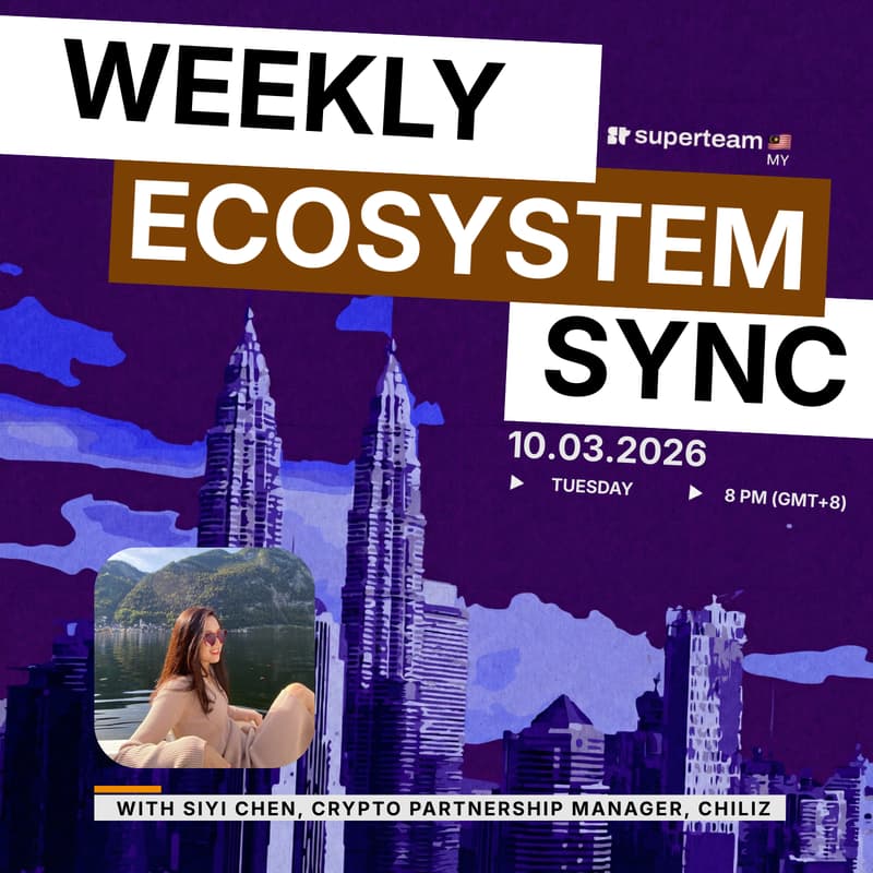 Cover Image for Superteam MY Ecosystem Sync ft. Chiliz