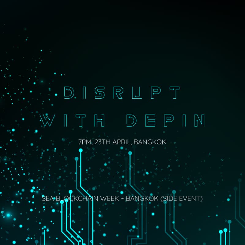 Cover Image for CANCELLED ~ Disrupt with DePIN ~ SEA
