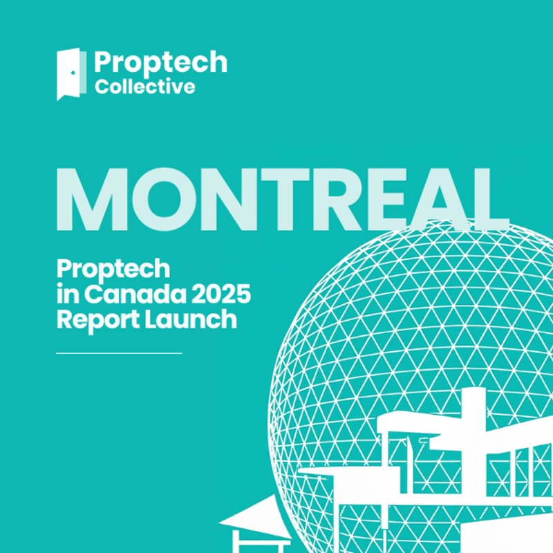 Cover Image for Montreal - Proptech in Canada 2025 Report Launch