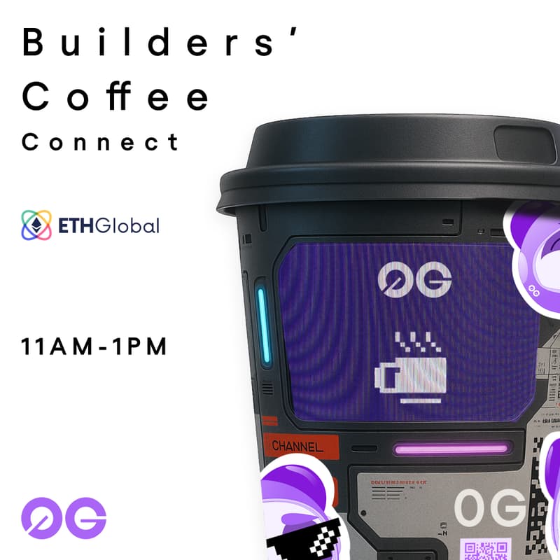 Cover Image for Builders’ Coffee Connect @ EthGlobal with 0G