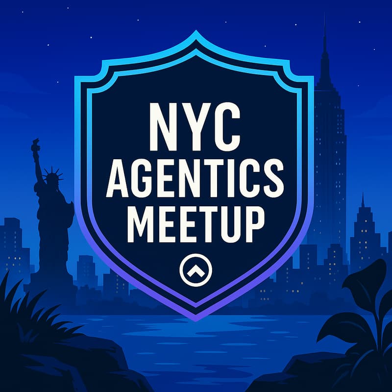 Cover Image for NYC Agentics Meetup