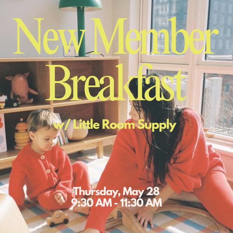 Cover Image for NYC: New Member Breakfast w /Little Room Supply