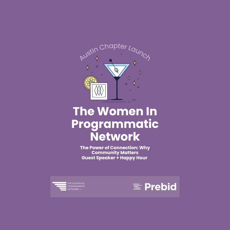 Cover Image for The Women in Programmatic Network: Austin Chapter Launch - The Power of Connection: Why Community Matters