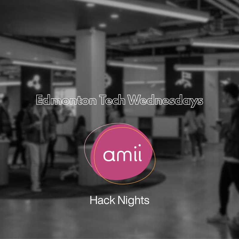 Edmonton Tech Wednesdays x Amii Hack Nights · Luma