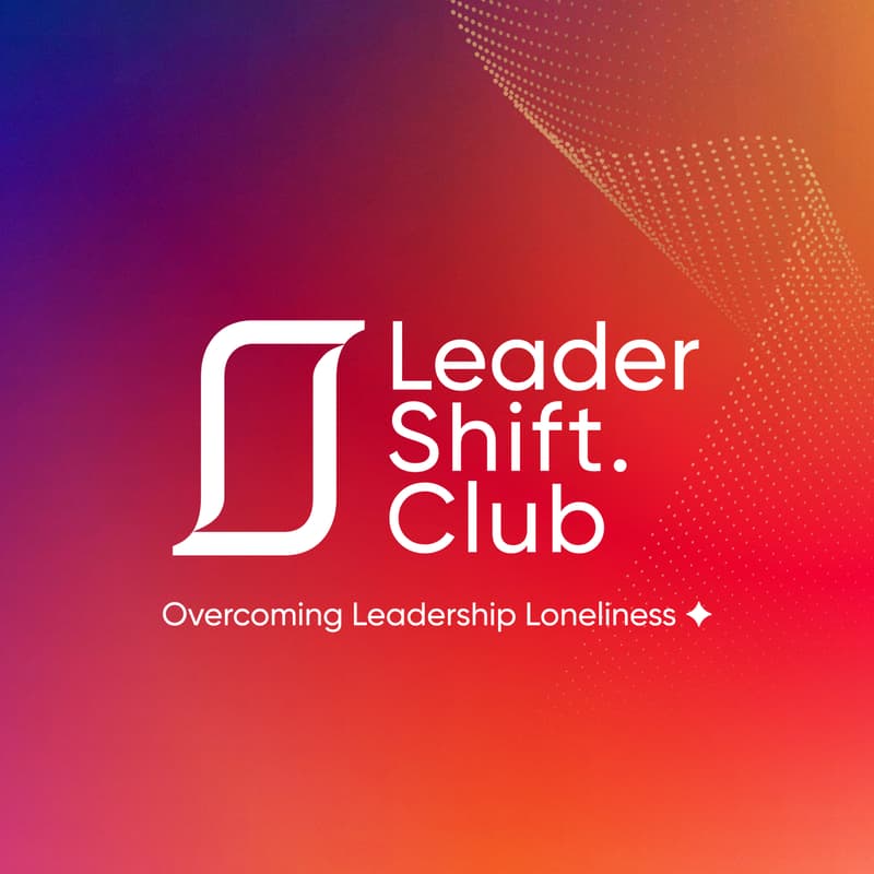 Cover Image for ⎎ Leadershift Club #1 ✦ Overcoming Leadership Loneliness