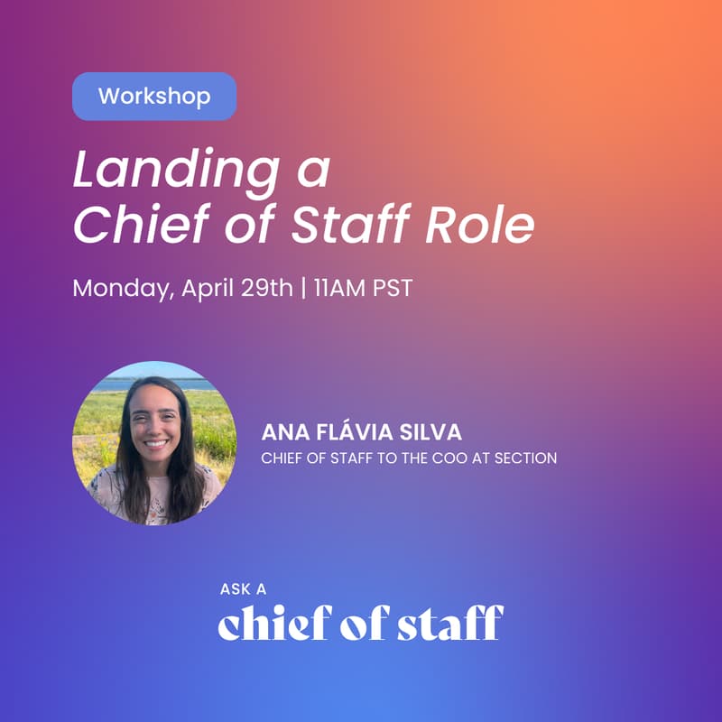 Cover Image for Ask a Chief of Staff: Landing a Chief of Staff Role