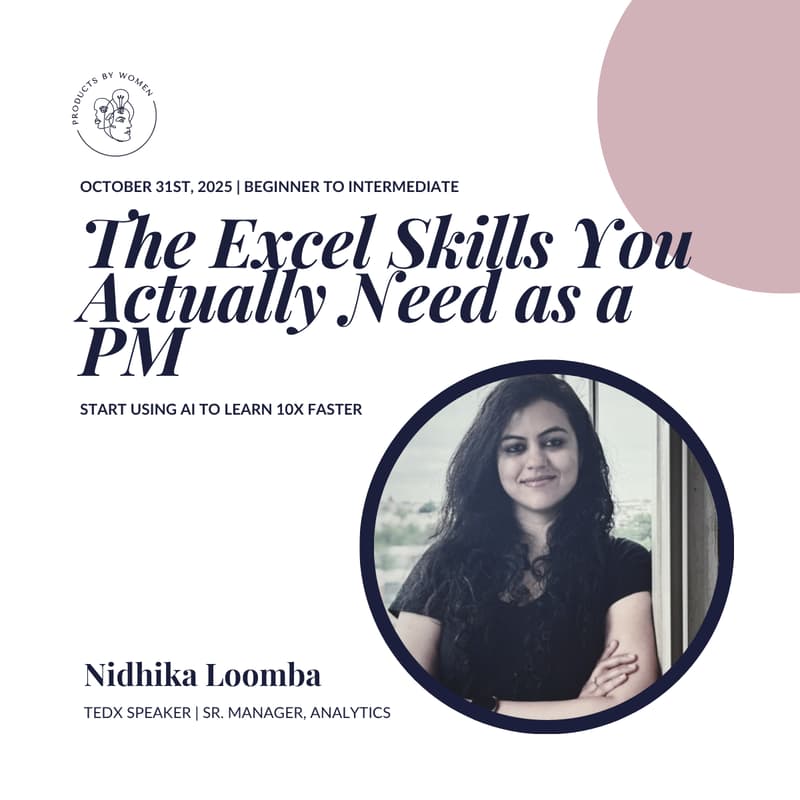 Cover Image for The Excel Skills You Actually Need as a PM (+ How AI Makes You 10x Faster)