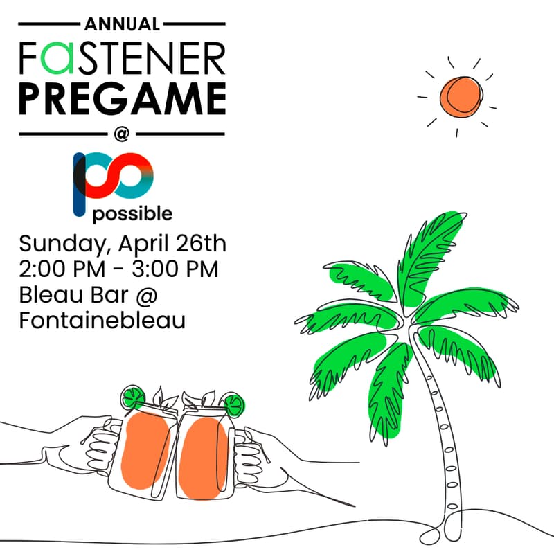 Cover Image for Annual Fastener Pregame @ POSSIBLE