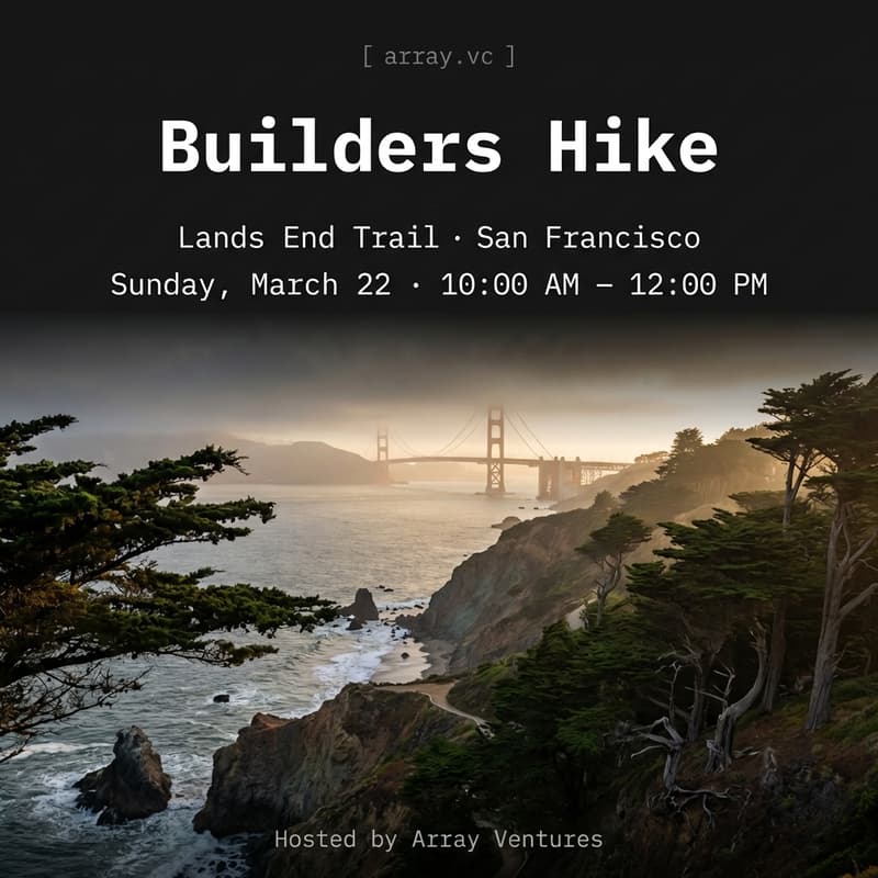 Cover Image for Builders Hike with Array Ventures