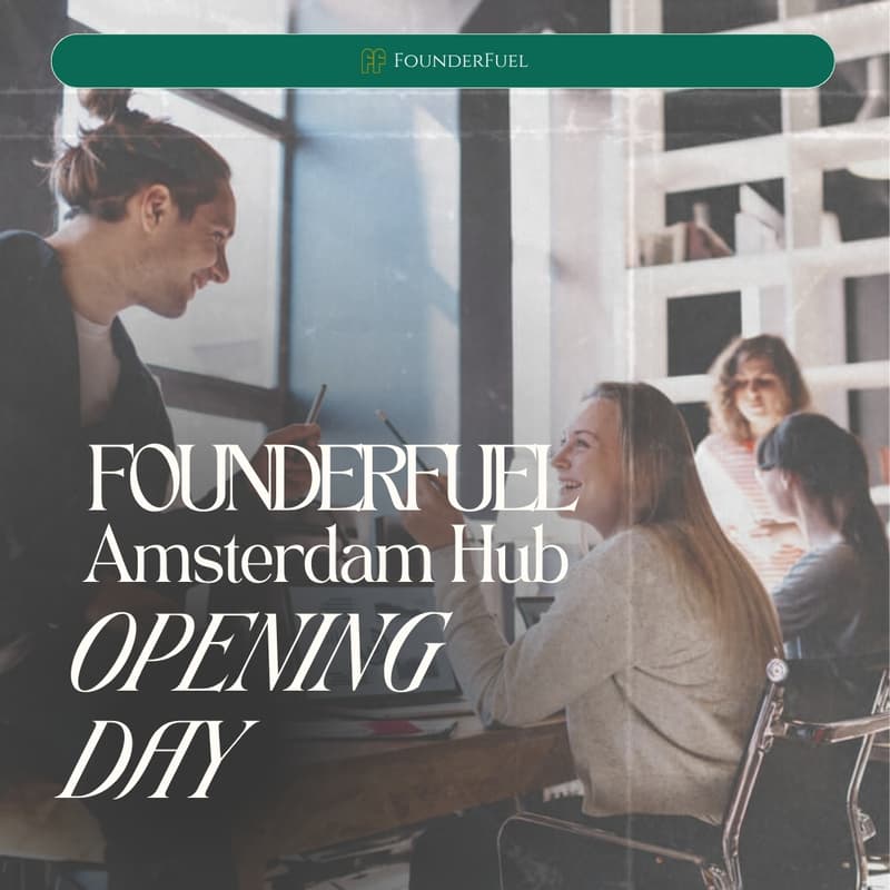 Cover Image for FounderFuel Amsterdam Hub Opening Day π©βπ»π