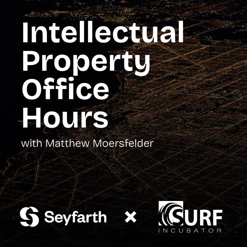 Cover Image for Intellectual Property Office Hours with Seyfarth Shaw LLP