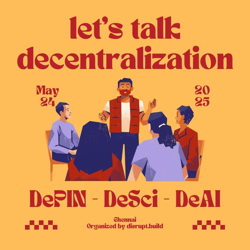 Cover Image for let's talk decentralization (Chennai)