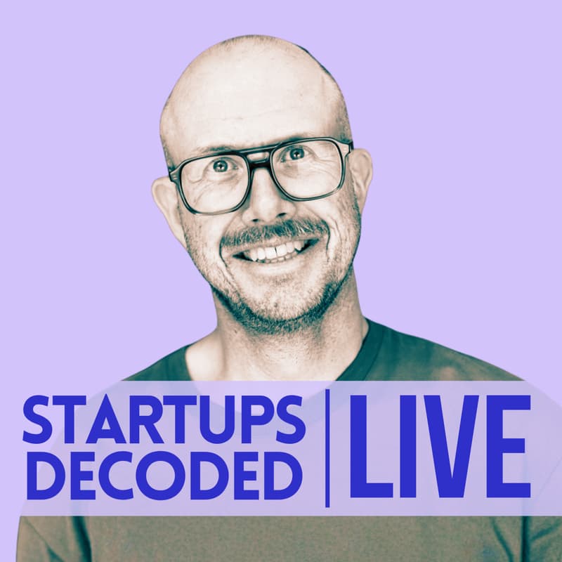Cover Image for Startups Decoded - Live