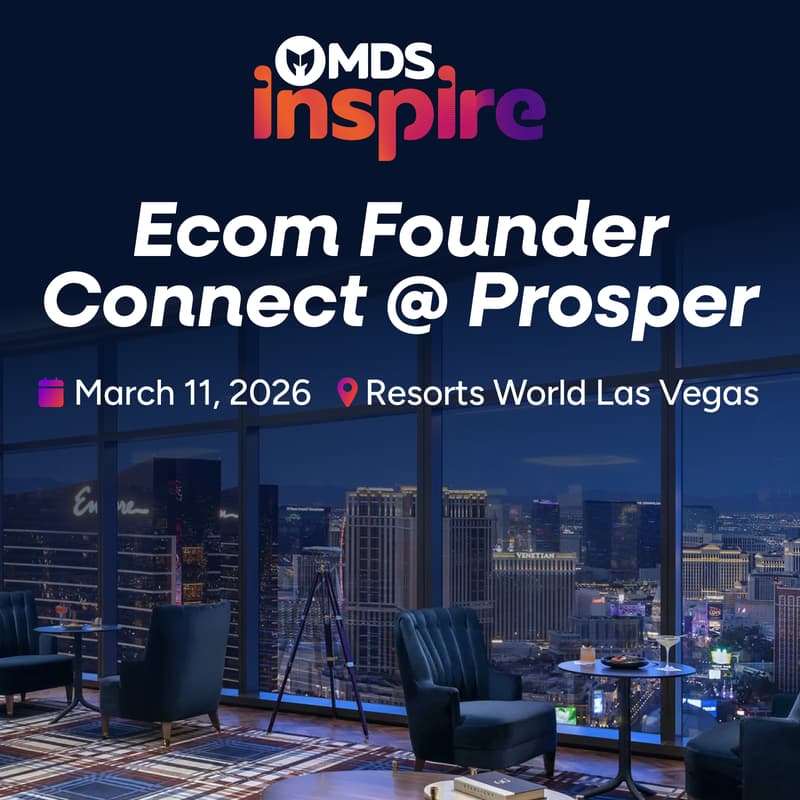 Cover Image for MDS Ecom Founder Connect at Prosper Show