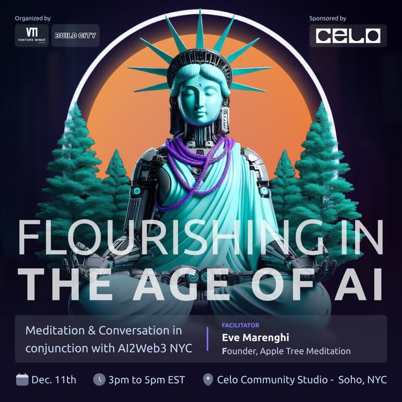 Cover Image for Flourishing in the Age of AI - Meditation & Conversation - AI2WEB3 NYC