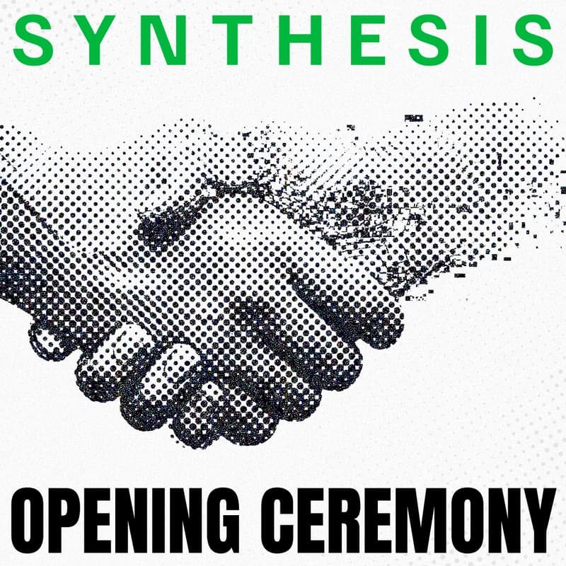 Cover Image for Synthesis Opening Ceremony