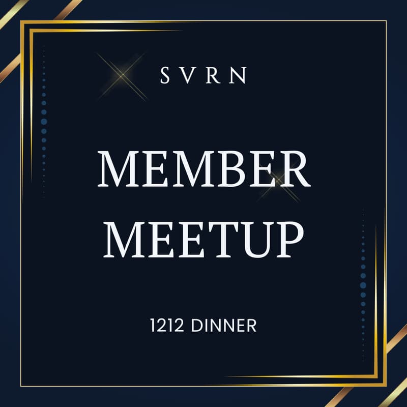 Cover Image for SVRN Member Meetup | 1212 Dinner