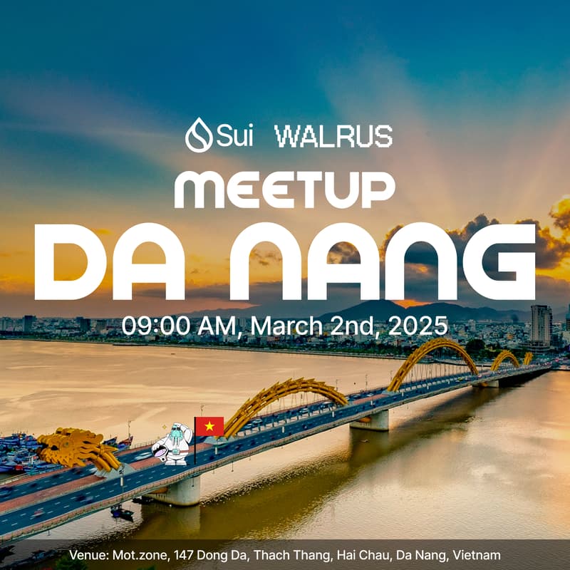 Cover Image for Sui X Walrus Da Nang Meetup 2025