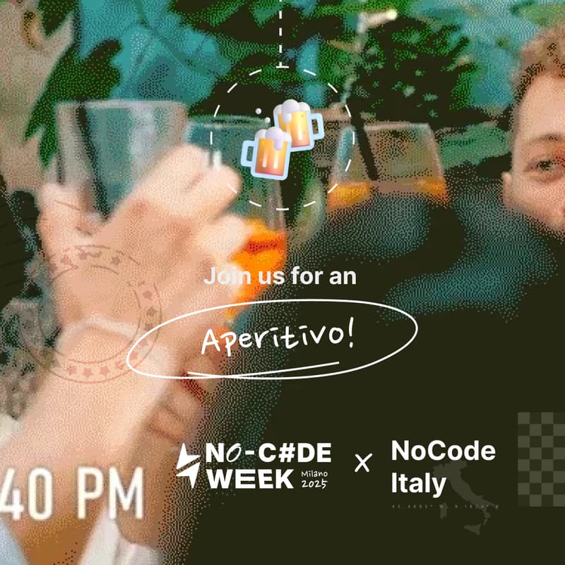 Cover Image for No-Code Week Warm-up - Aperitivo w/ No-Code Italy