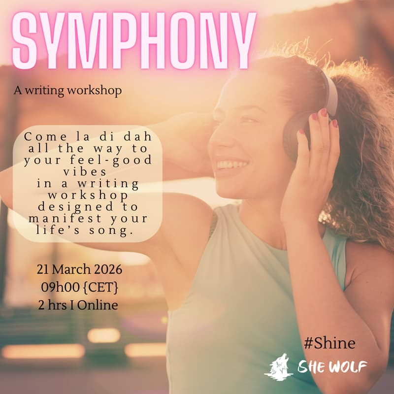 Cover Image for She Wolf Shine: Symphony - A Writing Workshop