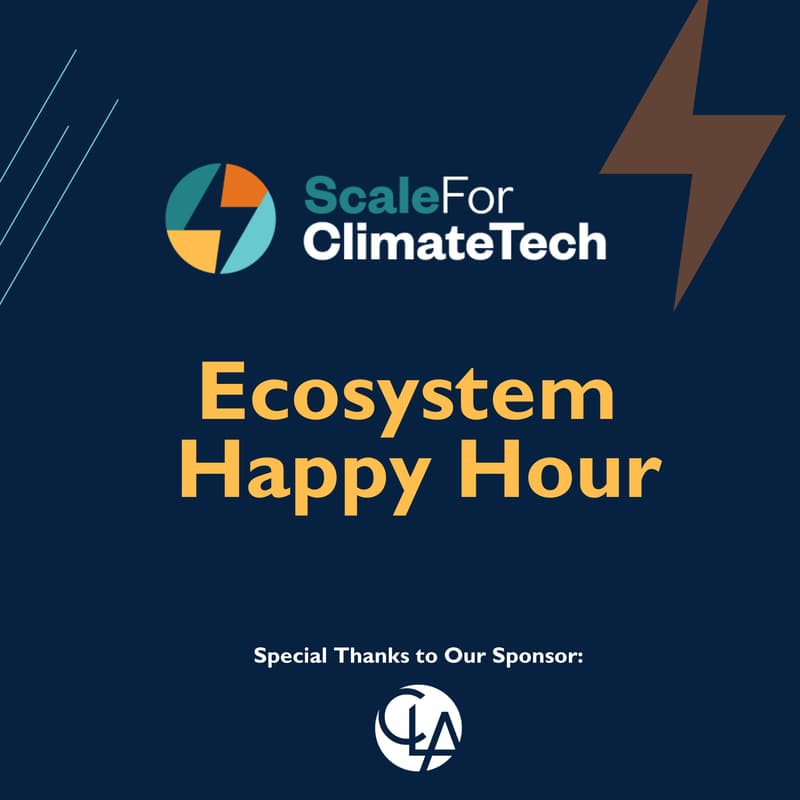 Cover Image for Scale For ClimateTech Ecosystem Happy Hour
