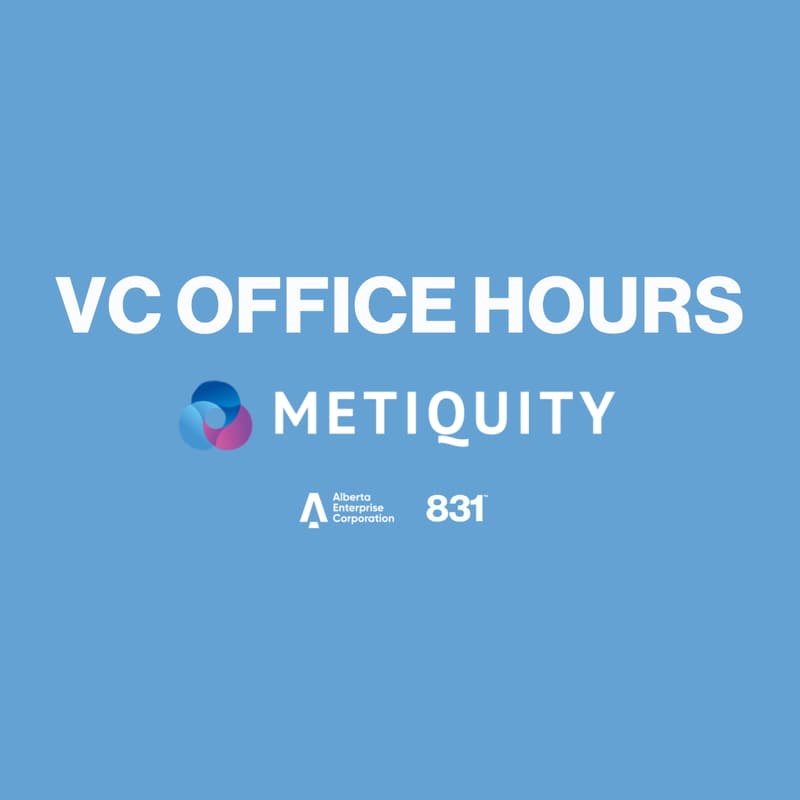 Cover Image for VC Office Hours: Metiquity Ventures
