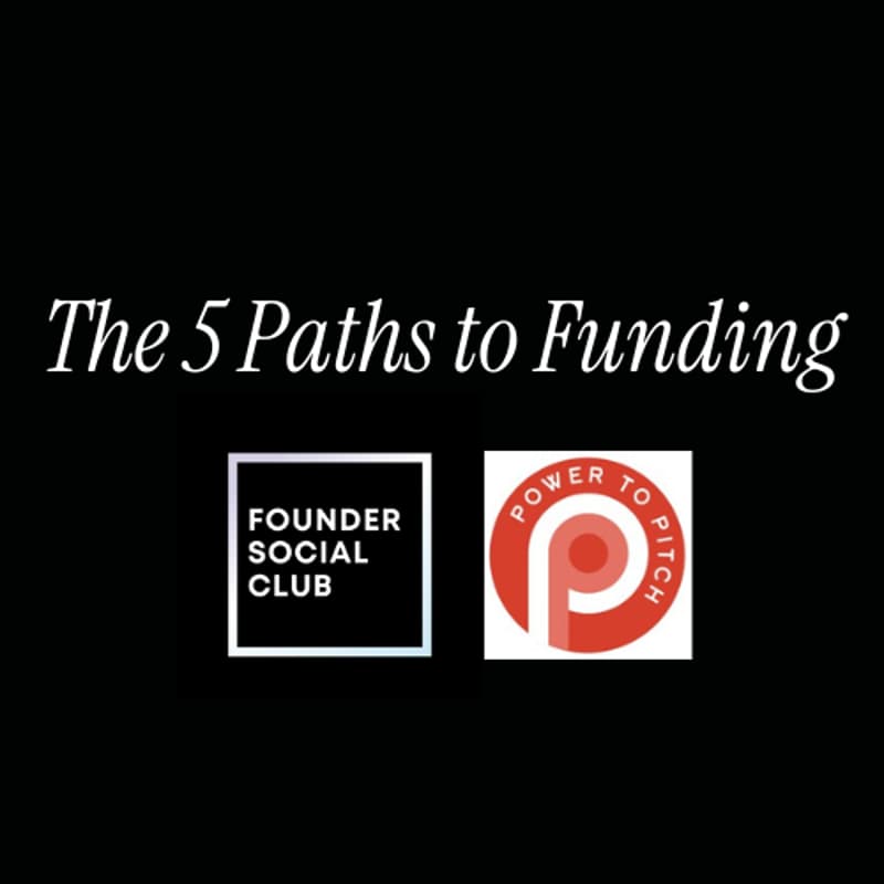 Cover Image for The 5 Paths to Funding with Kat Weaver, Founder of Power to Pitch (Zoom)