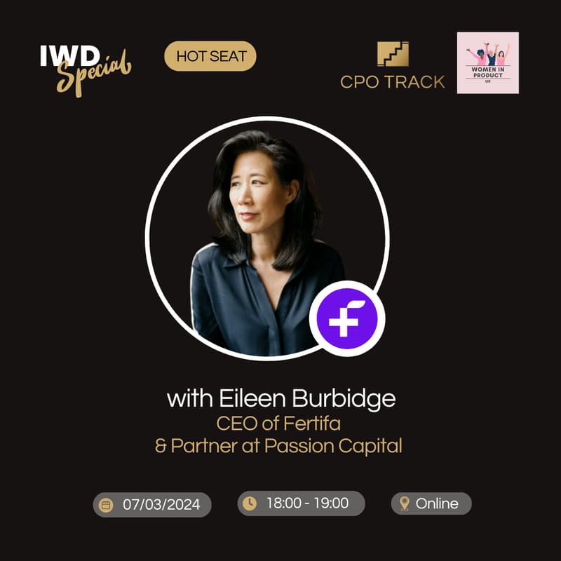 Cover Image for HotSeat: IWD Special with Eileen Burbidge, CEO of Fertifa & Partner at Passion Capital