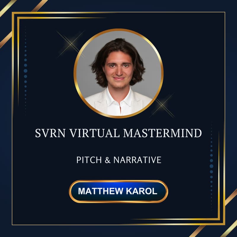 Cover Image for SVRN Virtual Mastermind | Pitch & Narrative