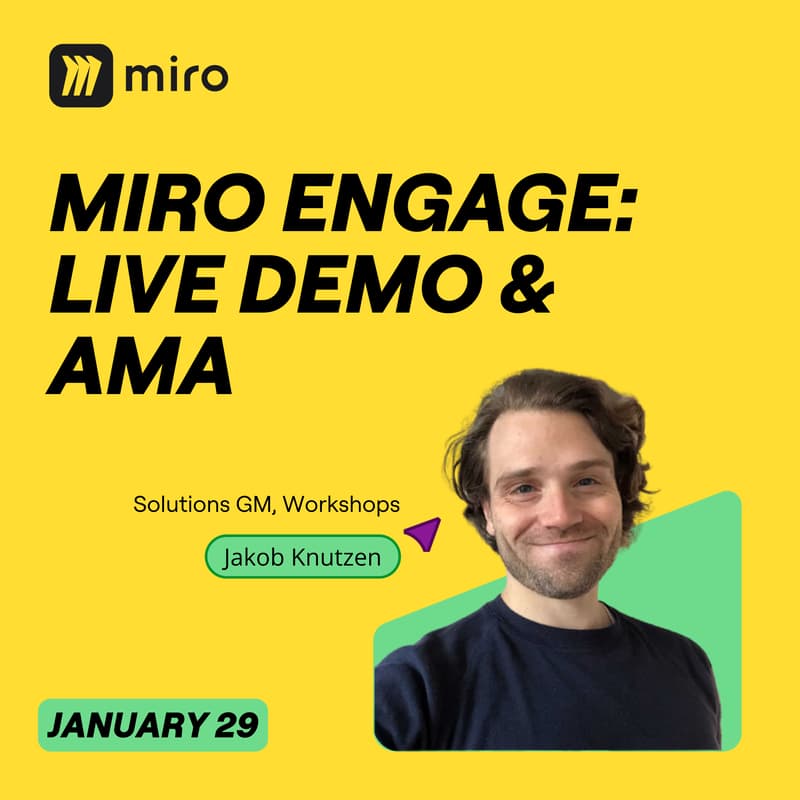 Cover Image for Miro Engage: Live Demo & AMA