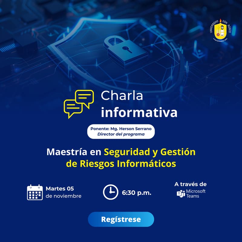 Cover Image for Charla informativa: Maestría en Seguridad y Gestión de Riesgos Informáticos