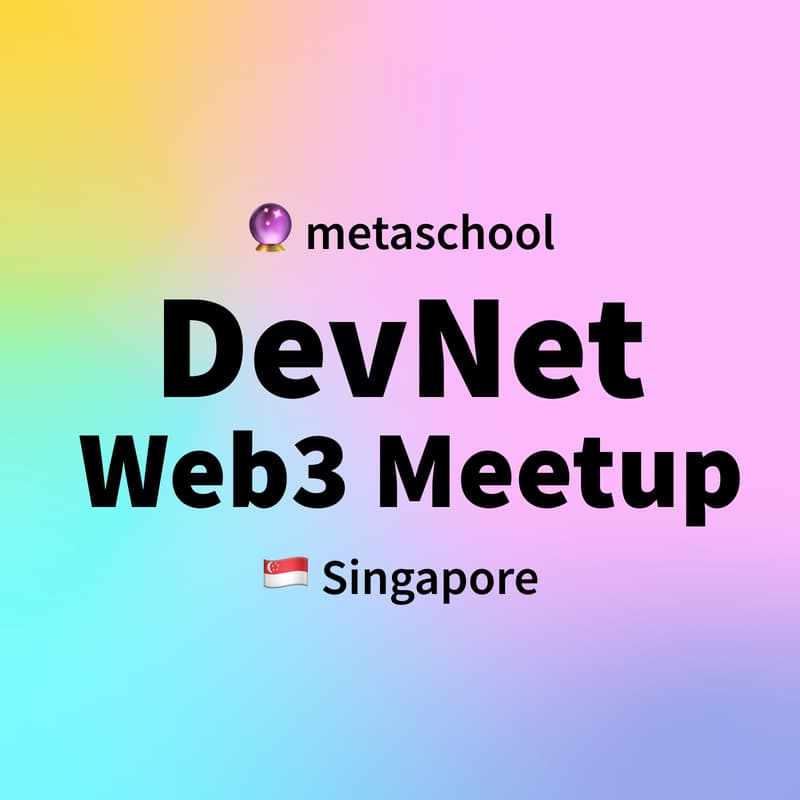 Cover Image for DevNet: Web3 Meetup 🍕