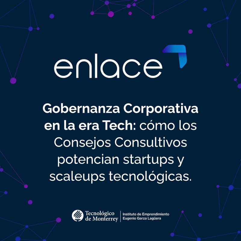 Cover Image for Gobernanza Corporativa en la era Tech: cómo los consejos consultivos potencian startups y scaleups tecnológicas.