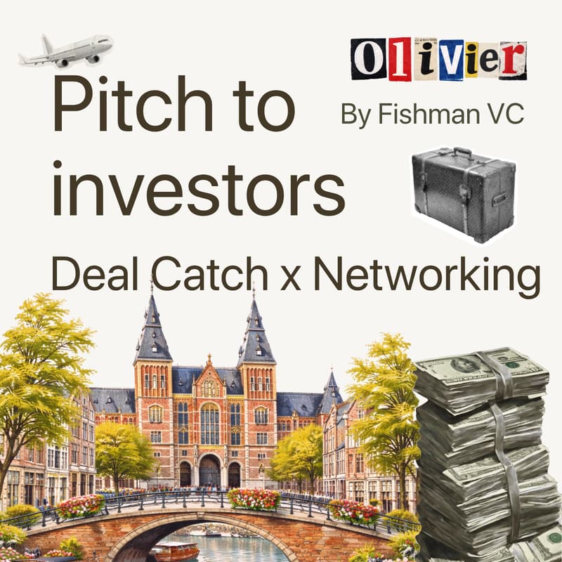 Cover Image for Deal Catch: Networking & Pitch in Amsterdam