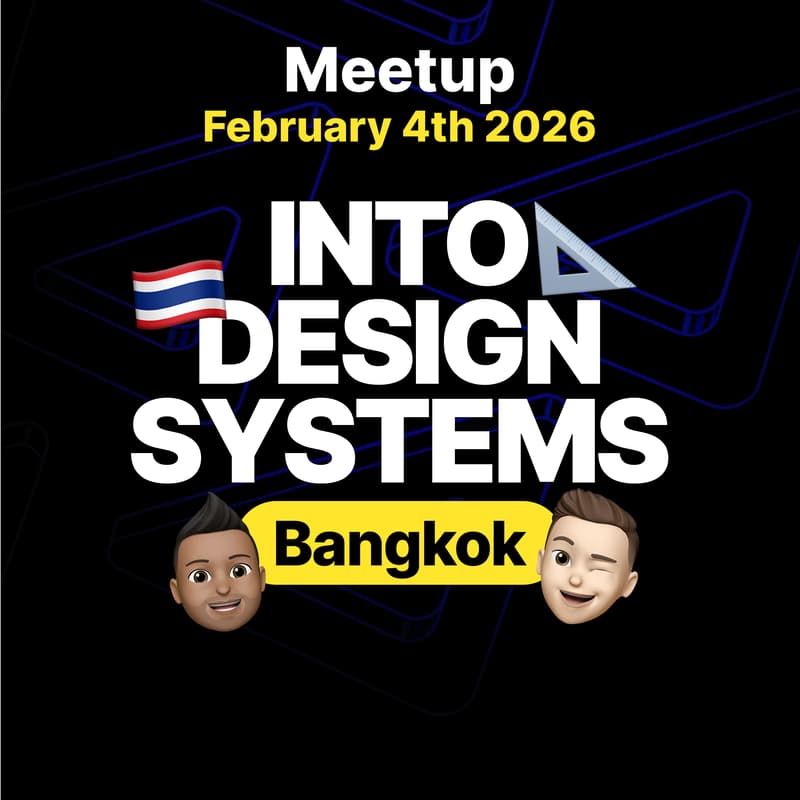 Cover Image for Into Design Systems - Bangkok, Thailand