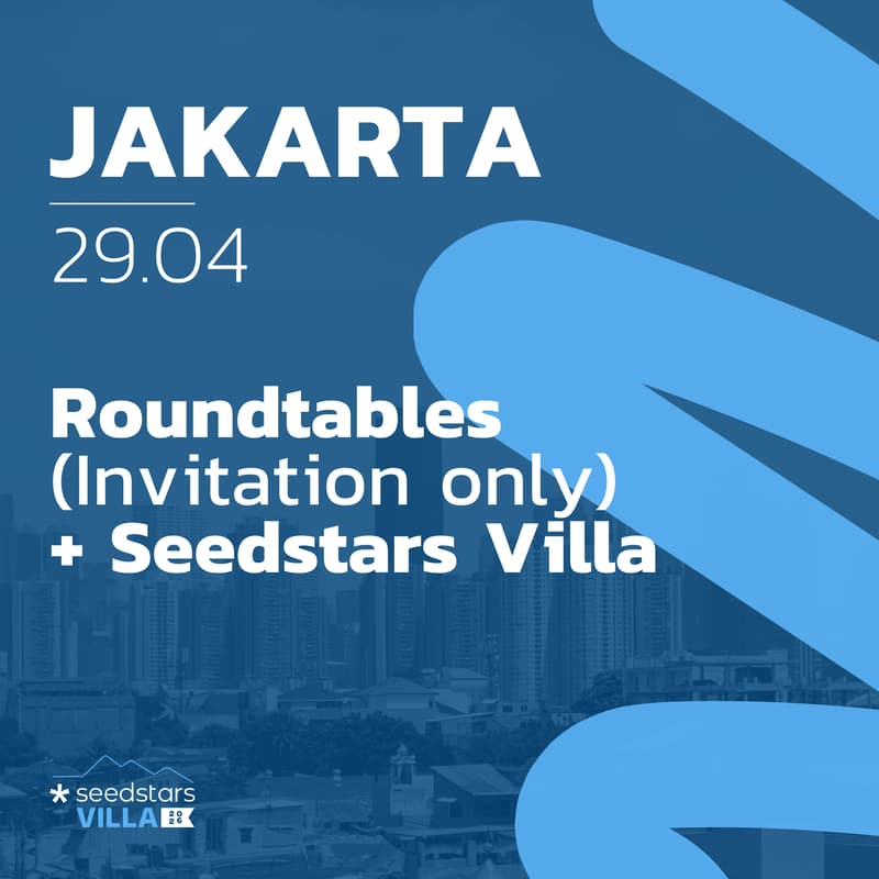 Cover Image for Seedstars Villa Jakarta 2026 - Private Roundtables
