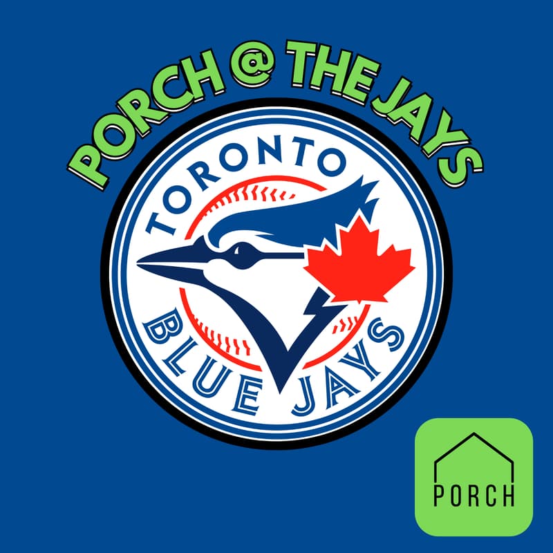 Cover Image for PORCH @ Blue Jays Game