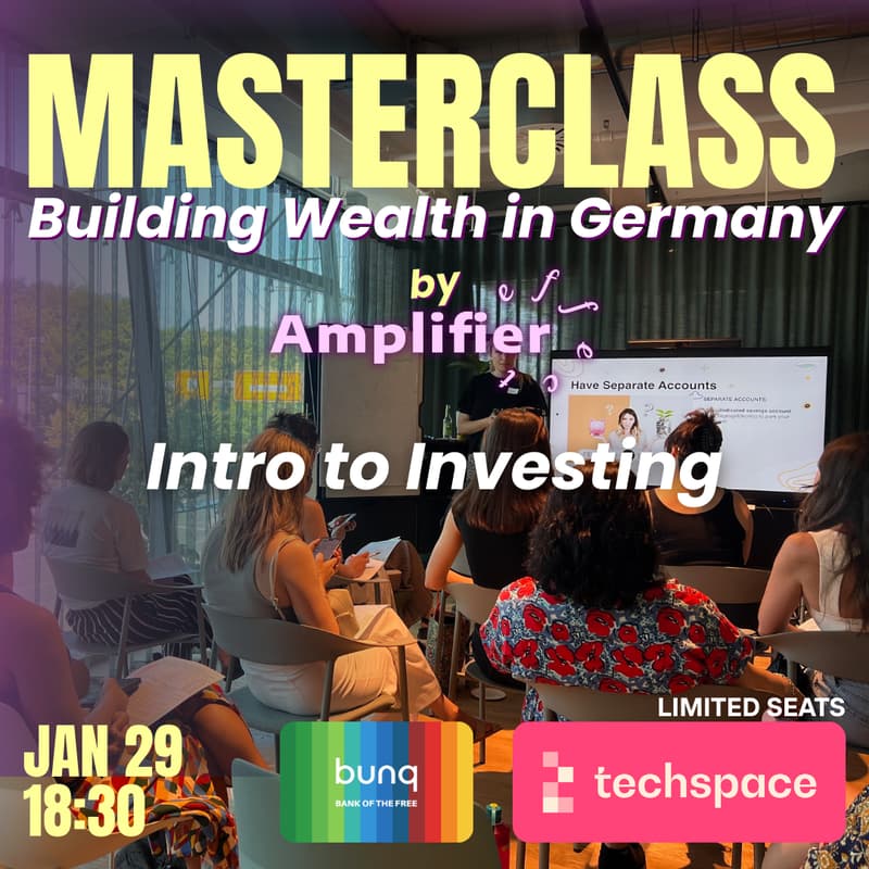Cover Image for Building Wealth in Germany: Intro to Investing [Ladies only] - EARLY BIRD TICKET DROP JAN 14
