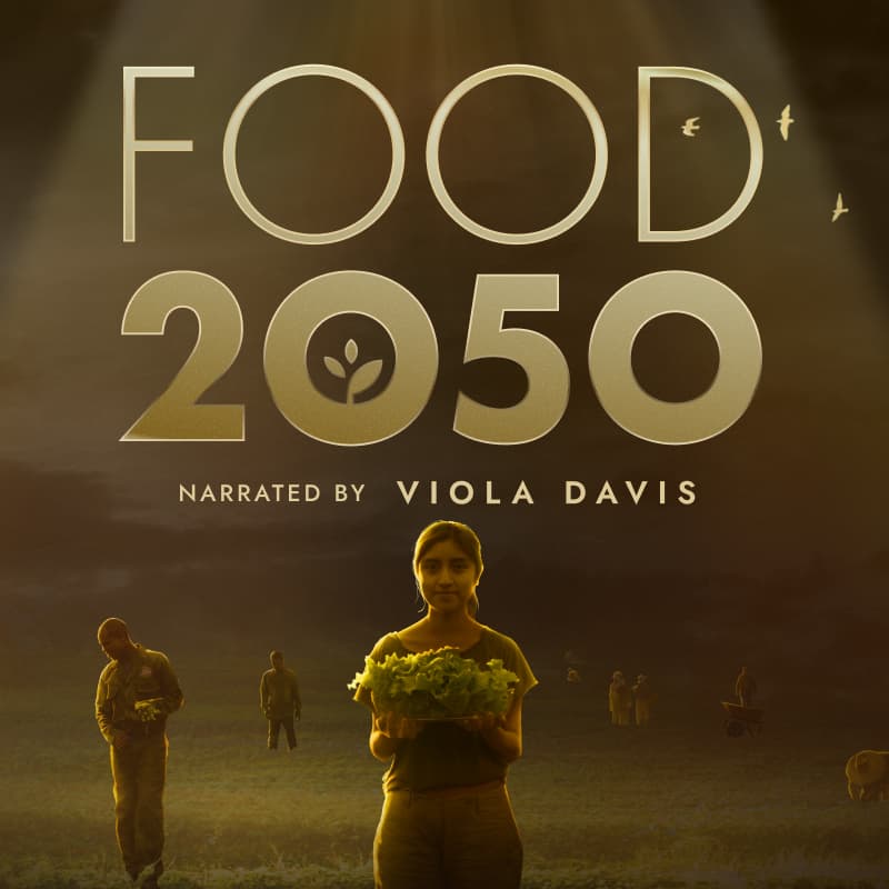 Cover Image for Food 2050 Screening & Panel: Local Solutions for a Global Food Future